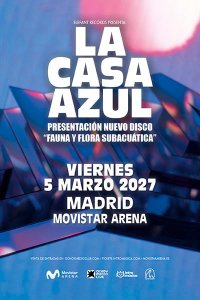 la casa azul - movistar arena 2027